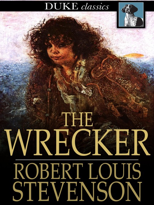 Title details for The Wrecker by Robert Louis Stevenson - Wait list